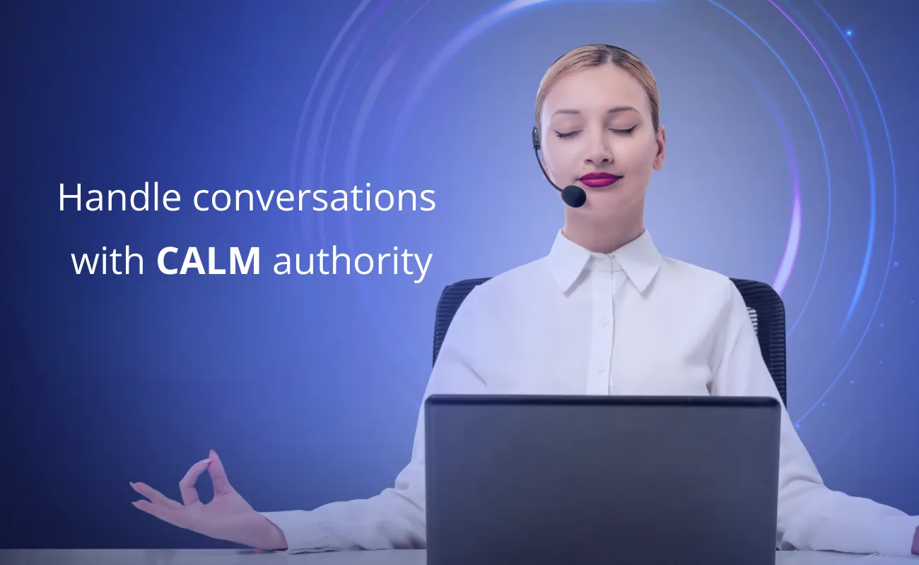 handle tough customer conversations calm authority