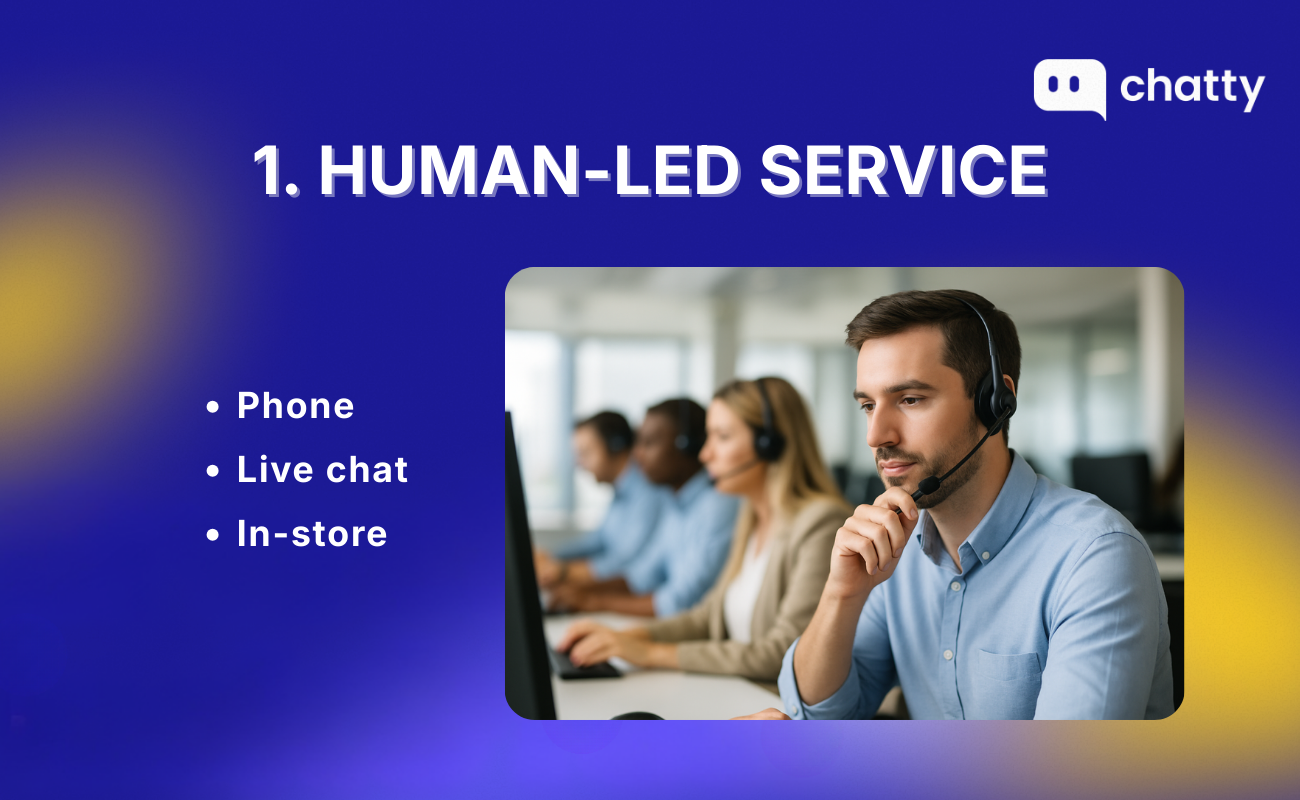 human led customer service