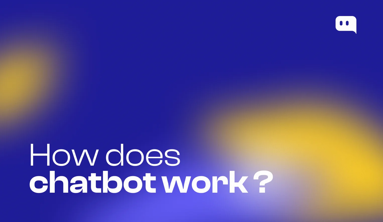 How does a chatbot work: NLP processes user input, AI matches intent, generates response, and learns from interactions