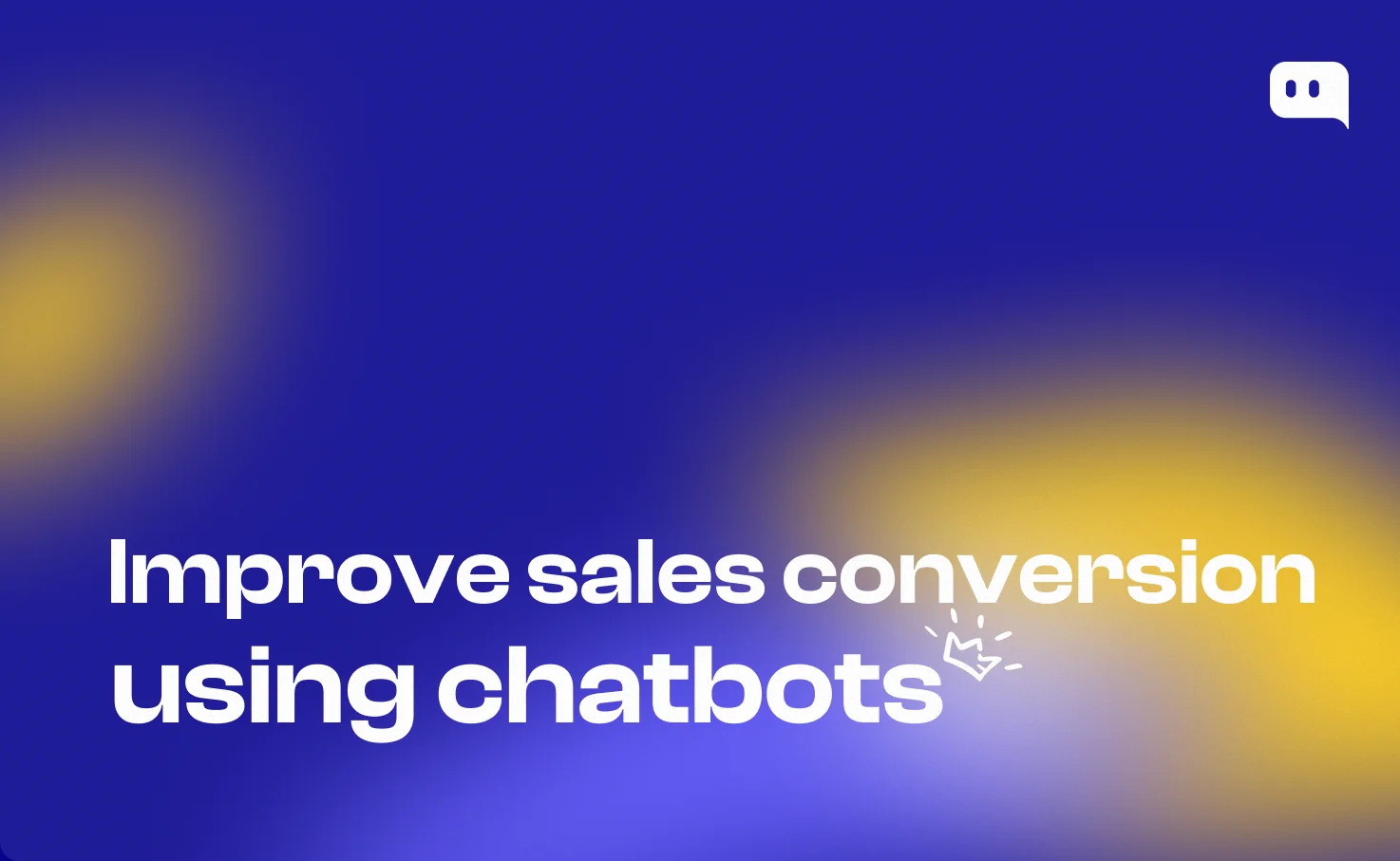 Improve sales conversion using chatbot: proactive engagement, product recommendations, and cart recovery automation