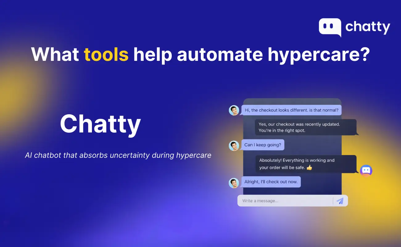 Chatty AI for hypercare support
