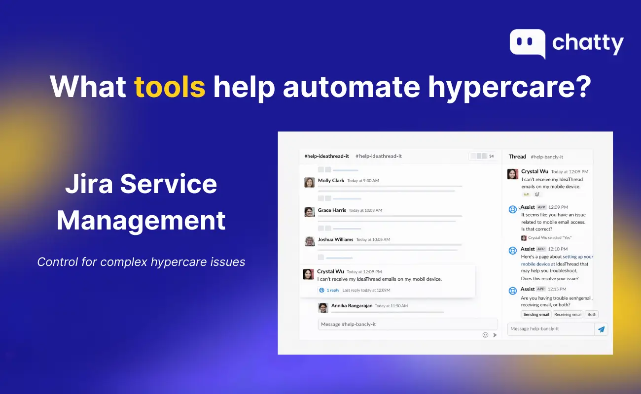 Jira service management for hypercare