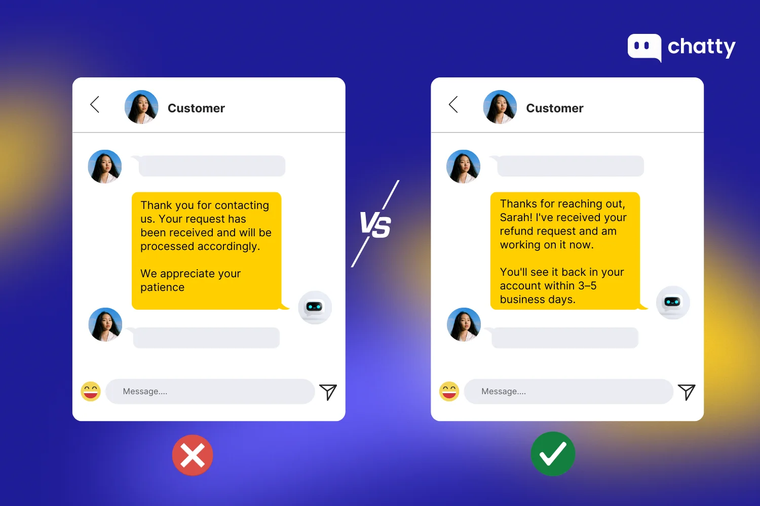 Comparison of customer support replies showing a generic closing message versus a better personalized response that uses the customer's name, confirms the request is being handled, and provides a clear expected timeline for resolution.