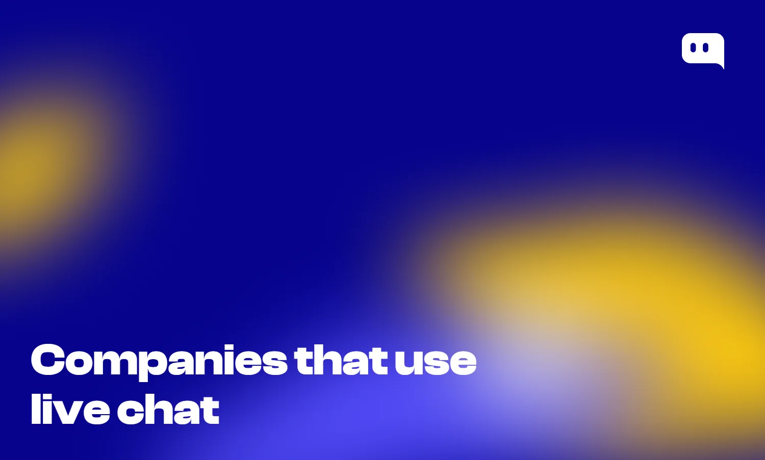 Companies that use live chat