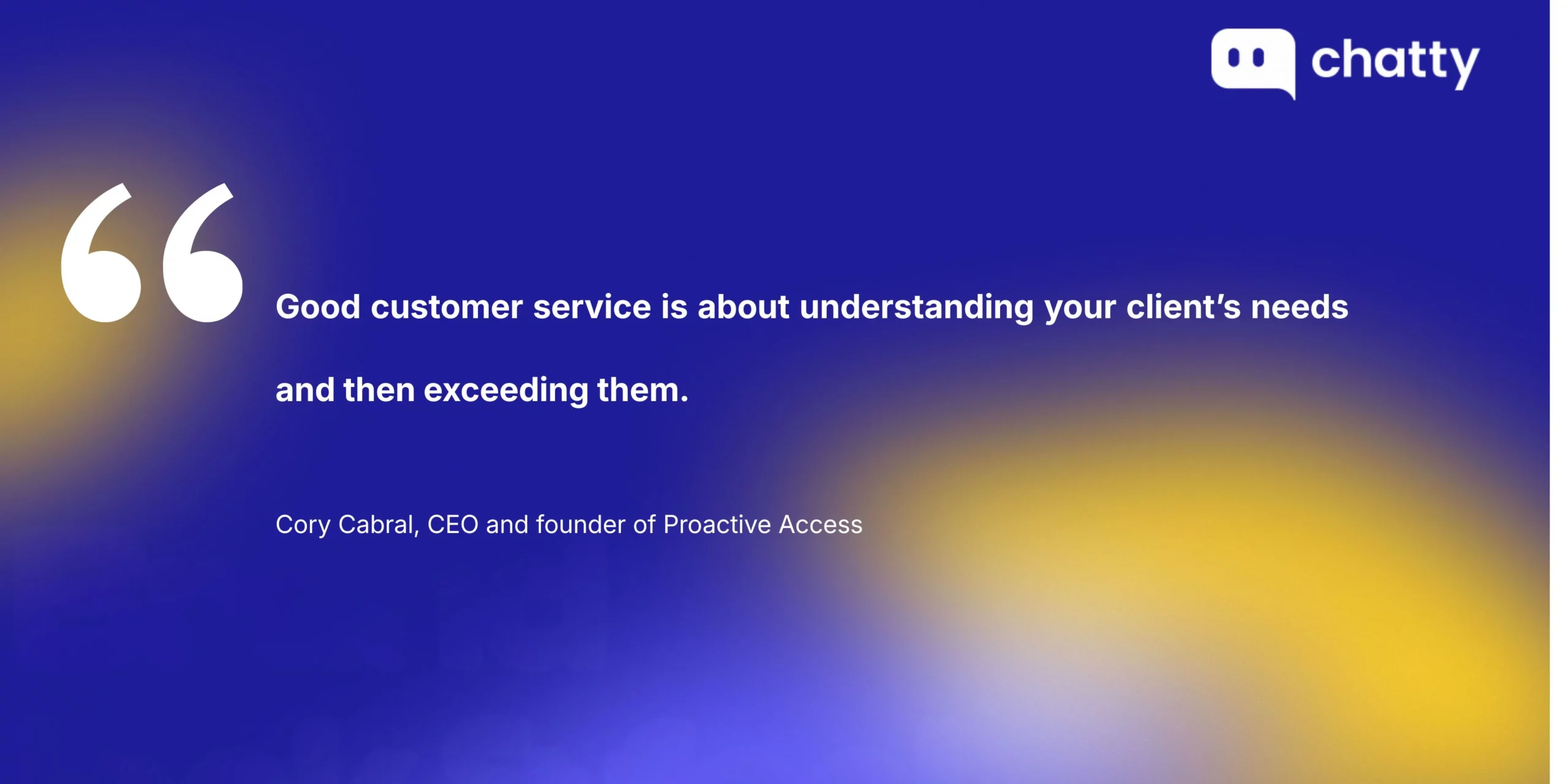 Good customer service quote Cory Cabral
