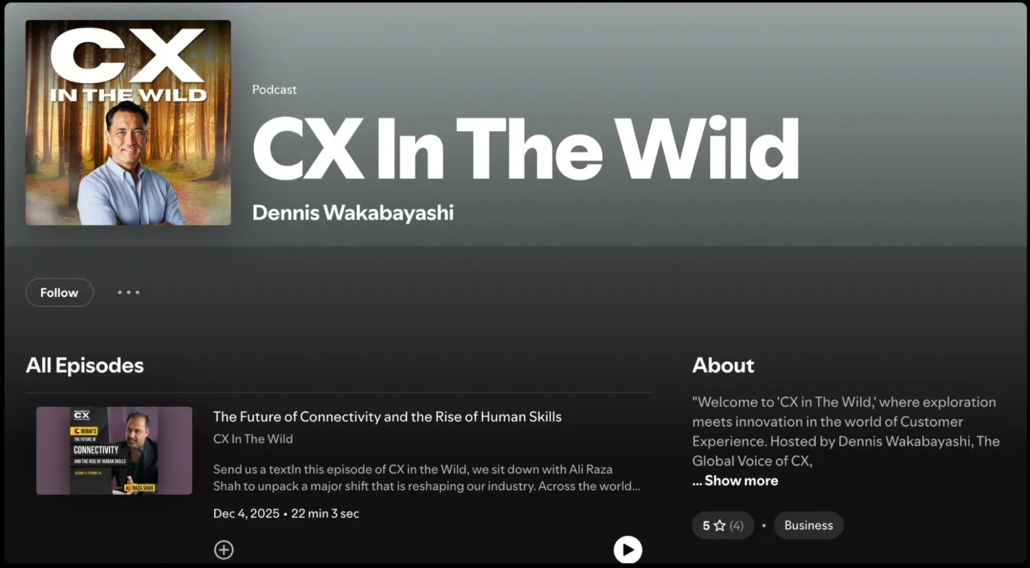CX In The Wild podcast page hosted by Dennis Wakabayashi featuring real-world customer experience stories, innovation, and human-centered CX discussions