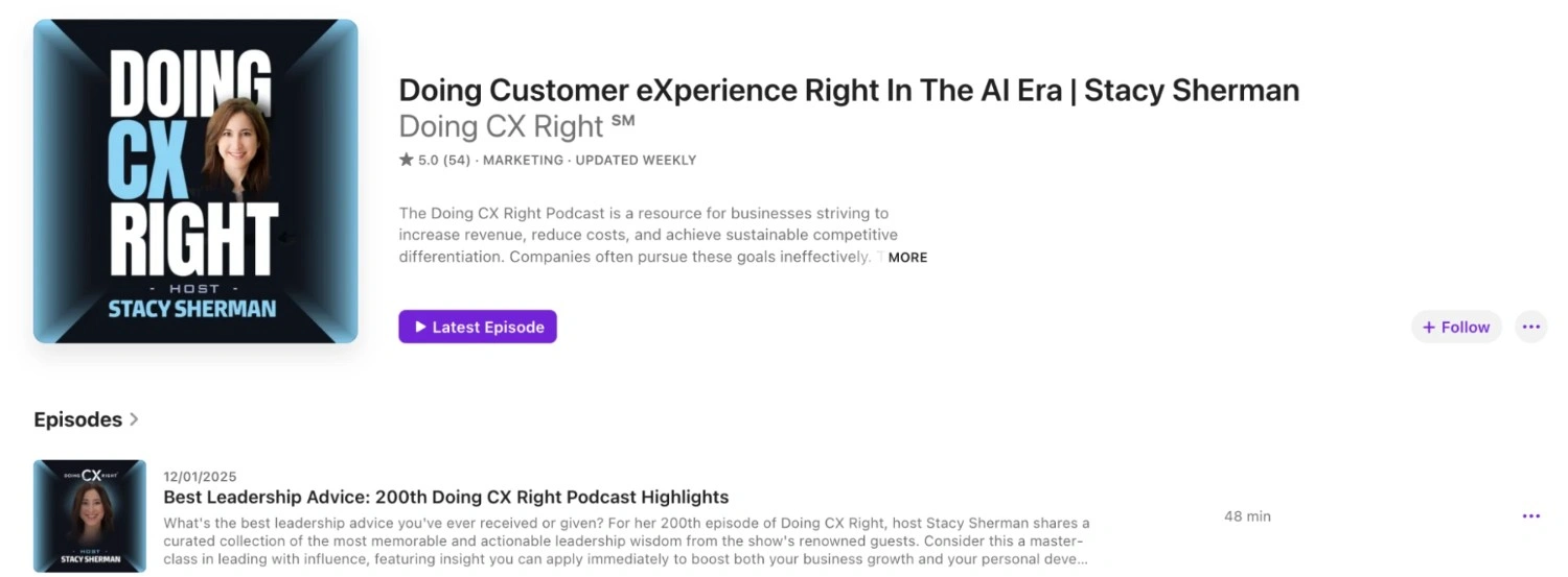 Doing CX Right podcast page hosted by Stacy Sherman featuring practical customer experience execution, leadership advice, and AI era CX strategies