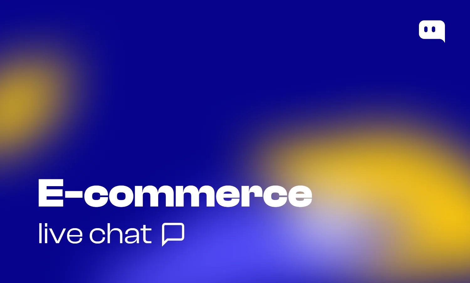 Blog thumbnail with text E-commerce live chat and a chat bubble icon on blue-yellow gradient background with Chatty logo
