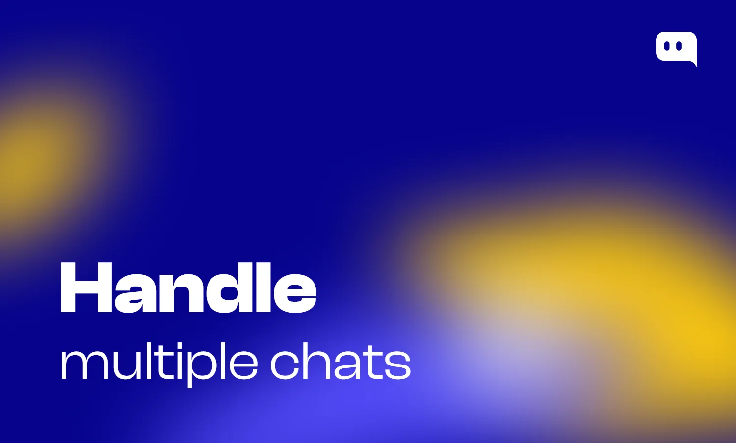 Blog thumbnail with text Handle multiple chats on blue-yellow gradient background with Chatty logo
