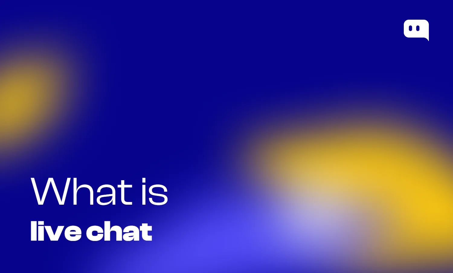 Blog thumbnail with text What is live chat on blue-yellow gradient background with Chatty logo