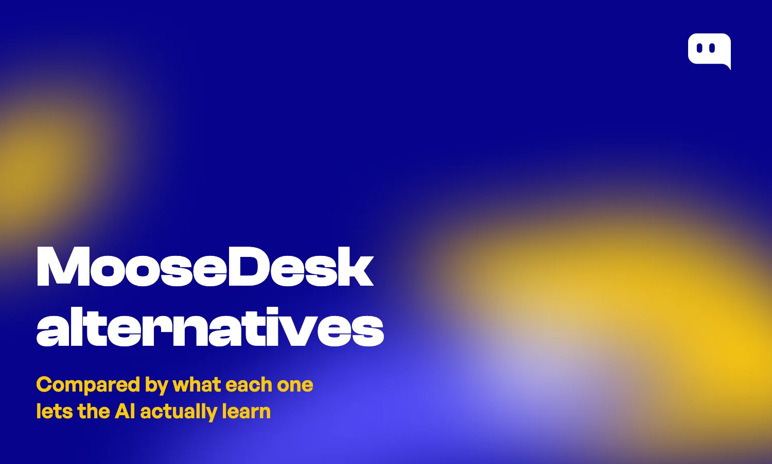 MooseDesk alternatives compared by what each one lets the AI actually learn