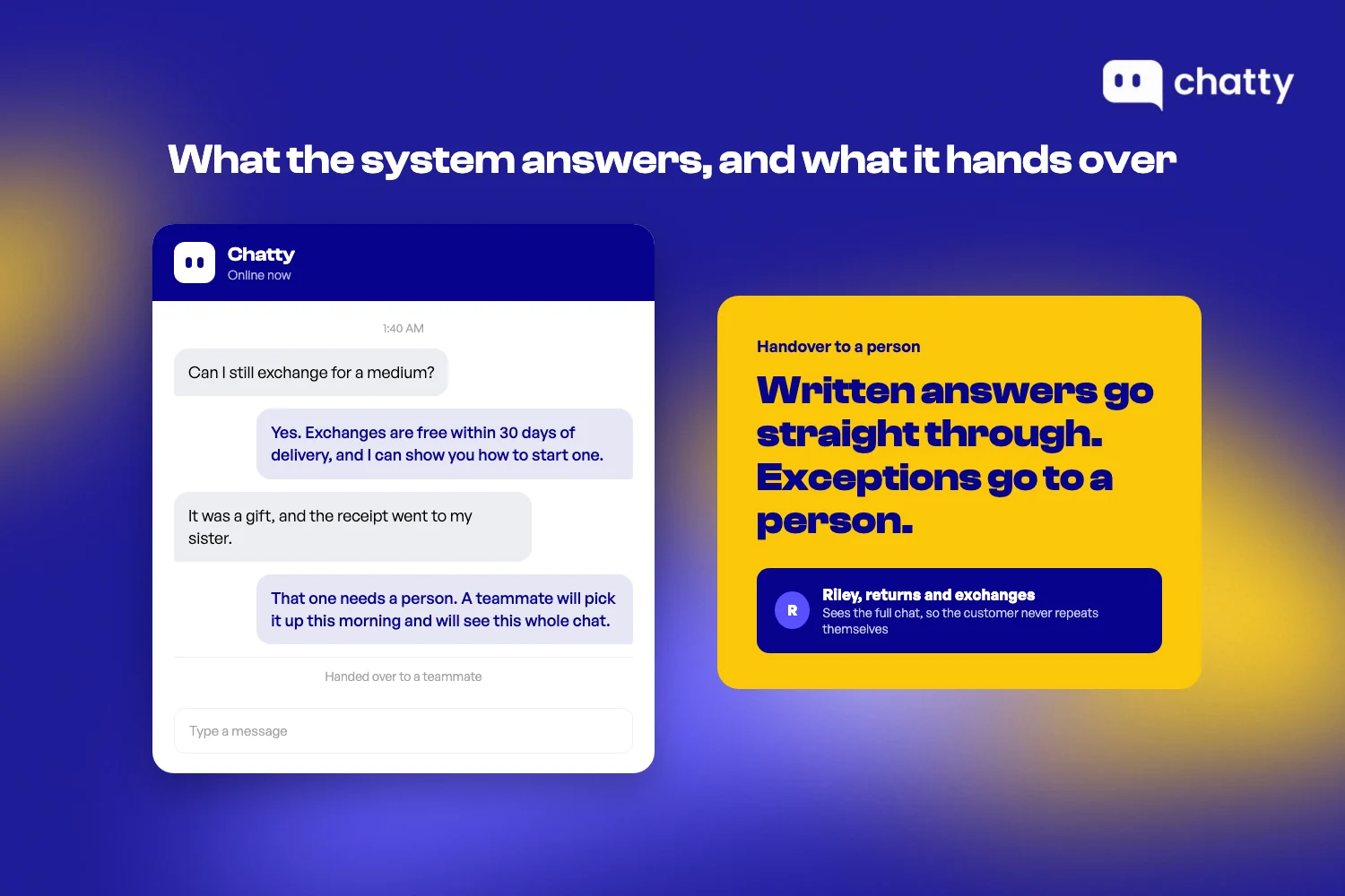 A Chatty chat at 1:40 AM. The customer asks to exchange for a medium and gets an answer from the written exchange rule. When they add that it was a gift and the receipt went to their sister, the chat hands over to a teammate who will see the whole conversation.