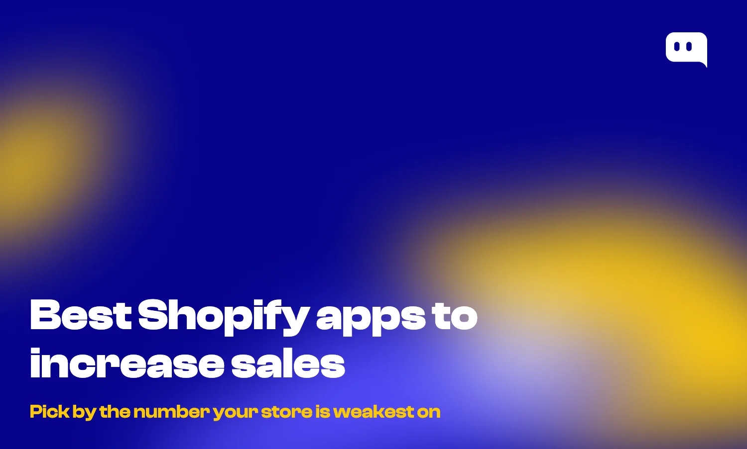 Best Shopify apps to increase sales: start with 4 numbers